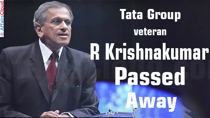 Tata group veteran R Krishnakumar passes away