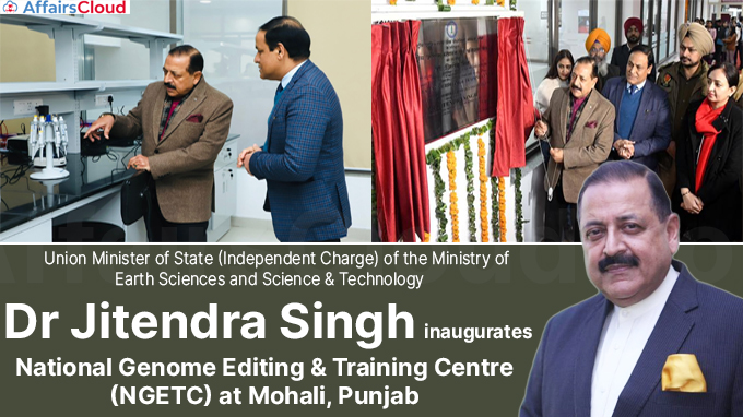 Union Minister Dr Jitendra Singh inaugurates National Genome Editing & Training Centre