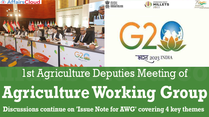 1st Agriculture Deputies Meeting of Agriculture Working Group