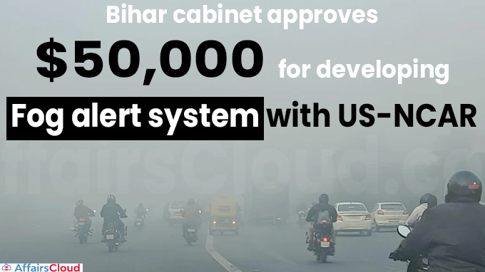 Bihar cabinet approves $50,000 for developing fog alert system