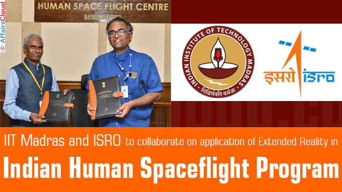 IIT Madras and ISRO to collaborate on application of Extended Reality in Indian Human Spaceflight Program