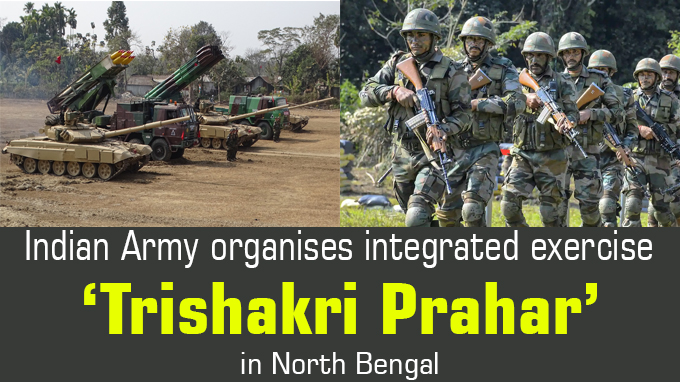 Indian Army organises integrated exercise ‘Trishakri Prahar’