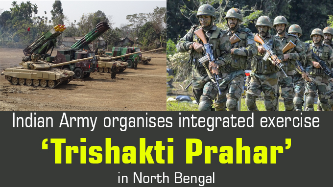 Indian Army organises integrated exercise ‘Trishakti Prahar’
