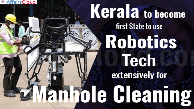 Kerala to become first State to use robotics tech extensively for manhole cleaning