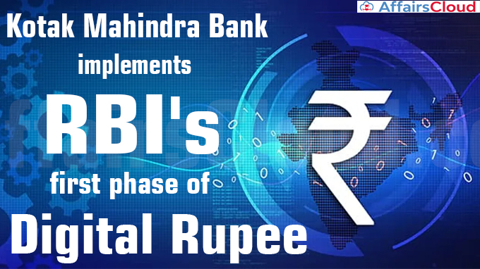 Kotak Mahindra Bank implements RBI's first phase of Digital Rupee