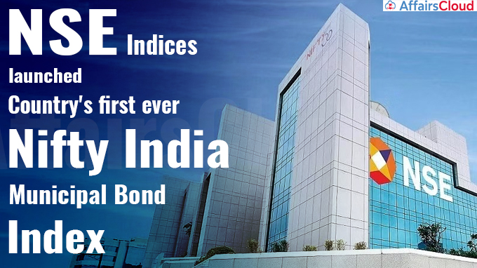 NSE Indices launches country's first ever Nifty India Municipal Bond Index