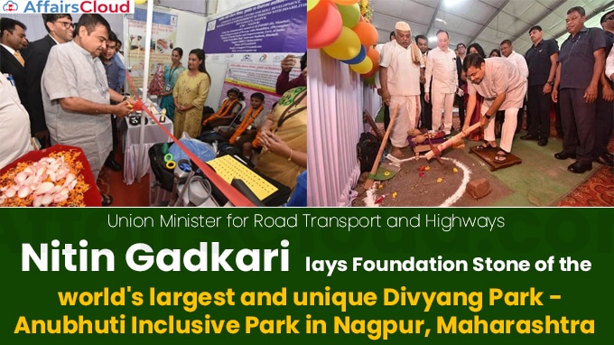 Shri Nitin Gadkari lays Foundation Stone of the world's largest and unique Divyang Park