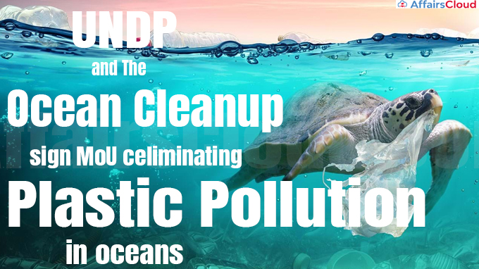 UNDP and The Ocean Cleanup sign MoU to eliminating plastic pollution