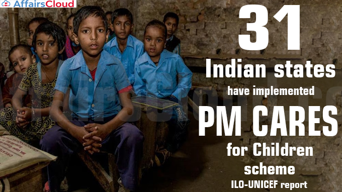 31 Indian states have implemented ‘PM CARES for Children’ scheme