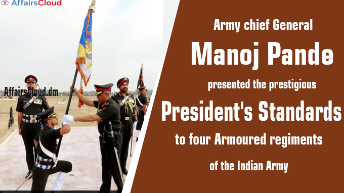 Army Chief Presents 'President's Standards' To 4 Armoured Regiments