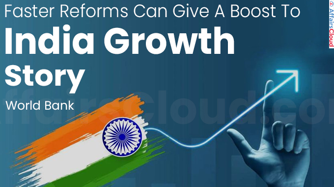 Faster Reforms Can Give A Boost To India Growth Story