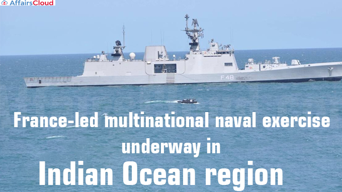 France-led multinational naval exercise underway in Indian Ocean region