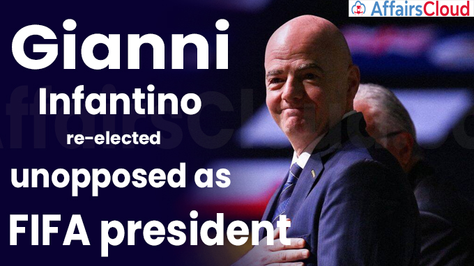 Gianni Infantino re-elected unopposed as FIFA president