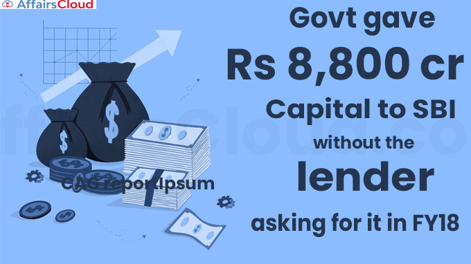 Govt gave Rs 8,800 cr capital to SBI without the lender