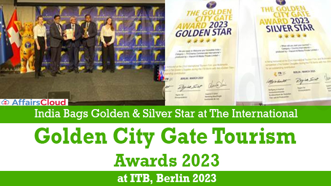 India Bags Golden & Silver Star at The International ‘Golden City Gate Tourism Awards 2023