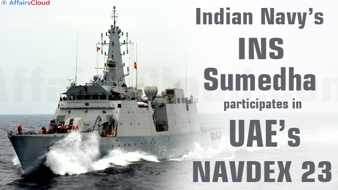 Indian Navy’s INS Sumedha participates in UAE’s NAVDEX 23