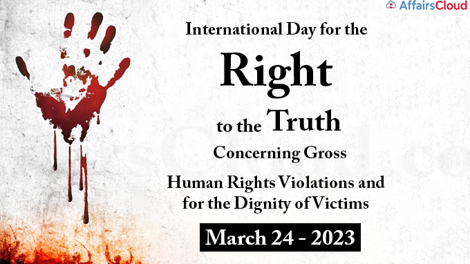 International Day for the Right to the Truth Concerning Gross Human Rights Violations and for the Dignity of Victims - March 24 2023