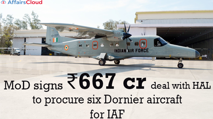 MoD signs ₹667 crore deal with HAL to procure six Dornier aircraft for IAF
