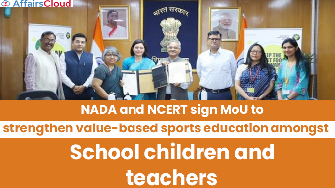 NADA and NCERT sign MoU to strengthen value-based sports education amongst school children and teachers