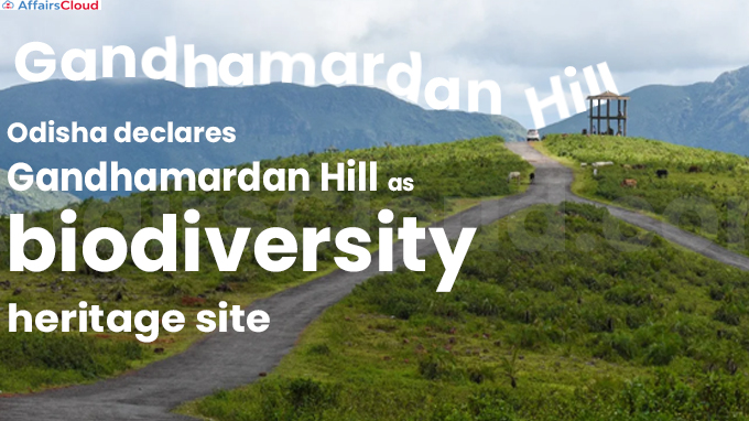 Odisha declares Gandhamardan Hill as biodiversity heritage site