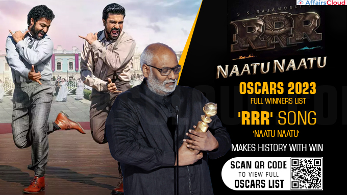 Oscars 2023 full winners list'RRR' song 'Naatu Naatu' makes history with win