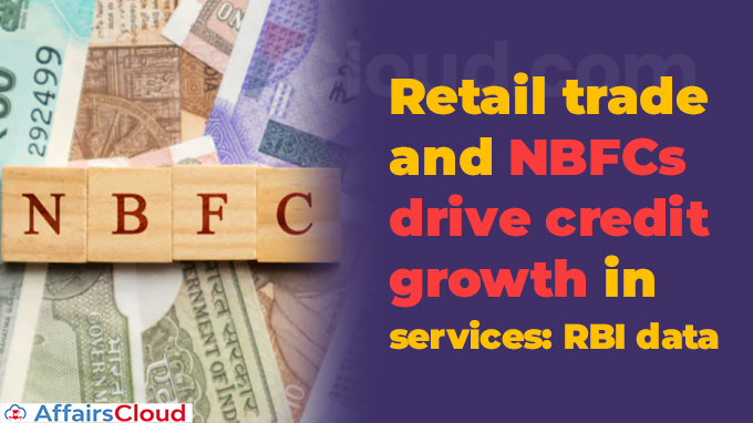 Retail trade and NBFCs drive