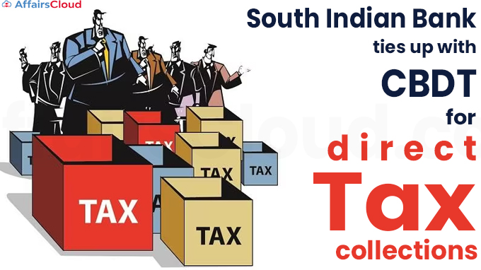South Indian Bank ties up with CBDT for direct tax collections