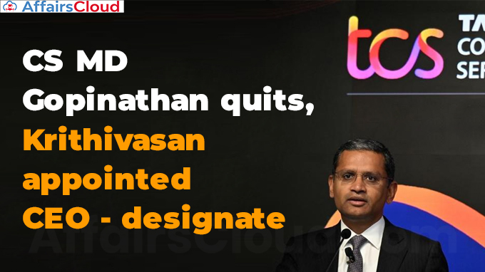 TCS MD Gopinathan quits