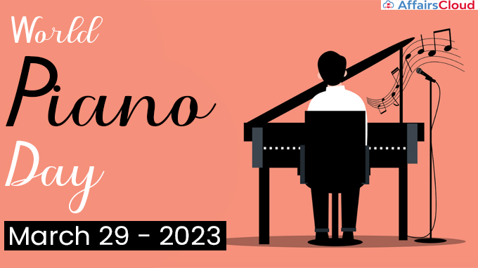 World Piano Day - March 29 2023
