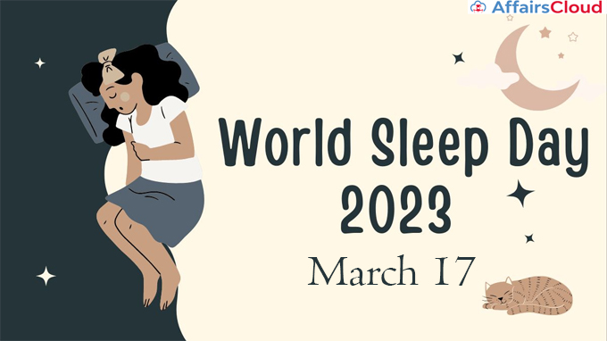 World Sleep Day - March 17 2023