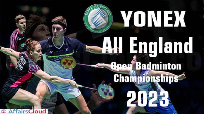 YONEX All England Open Badminton Championships 2023