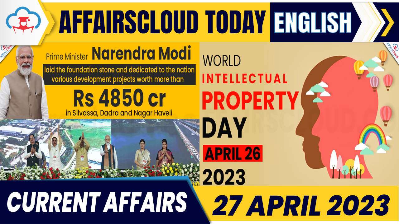 Current Affairs 27 April 2023 English Current Affairs 27 April 2023 English
