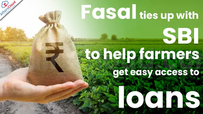 Fasal ties up with SBI to help farmers get easy access to loans