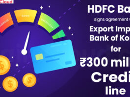 HDFC Bank signs agreement with Export Import Bank of Korea for ₹300 million credit line