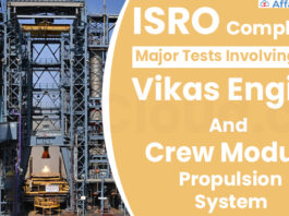 ISRO Completes Major Tests Involving The Vikas Engine And Crew Module Propulsion System