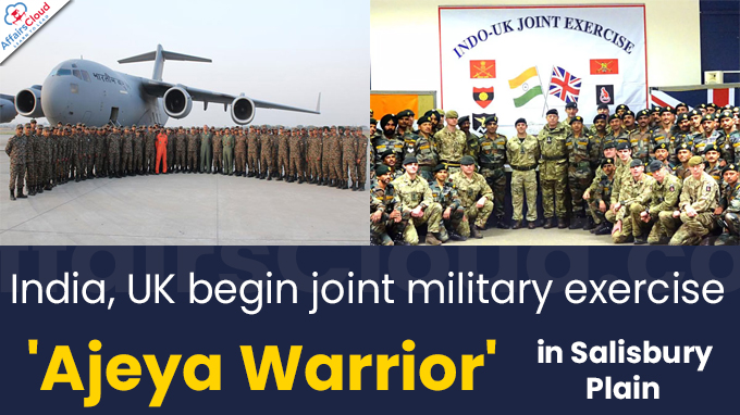 India, UK begin joint military exercise 'Ajeya Warrior' in Salisbury Plain