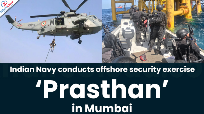 Indian Navy conducts offshore security exercise ‘Prasthan’ in Mumbai