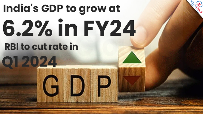 India's GDP to grow at 6.2% in FY24