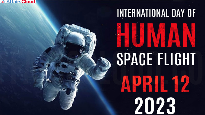 International Day of Human Space Flight - April 12 2023
