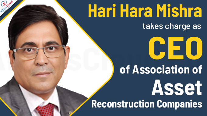 Mishra takes charge as CEO of Association of Asset Reconstruction Companies