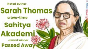 Noted author Sarah Thomas, a two-time Sahitya Akademi award winner, dies