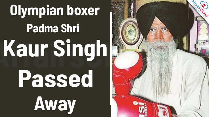 Olympian boxer Padma Shri Kaur Singh has passed away