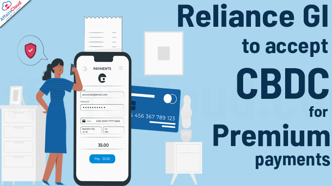 Reliance GI to accept CBDC for premium payments