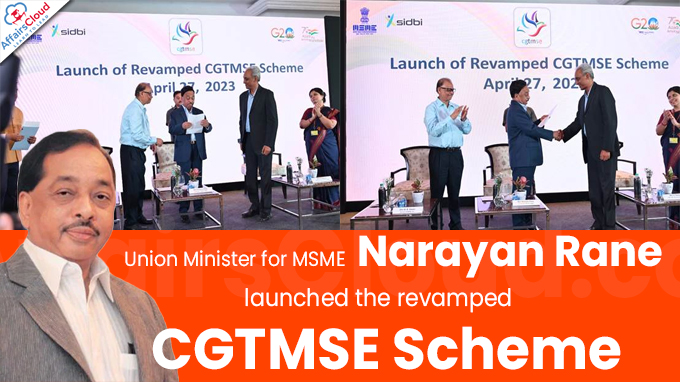 Shri Narayan Rane launches the revamped CGTMSE Scheme