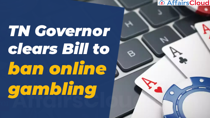 TN Governor clears Bill to ban