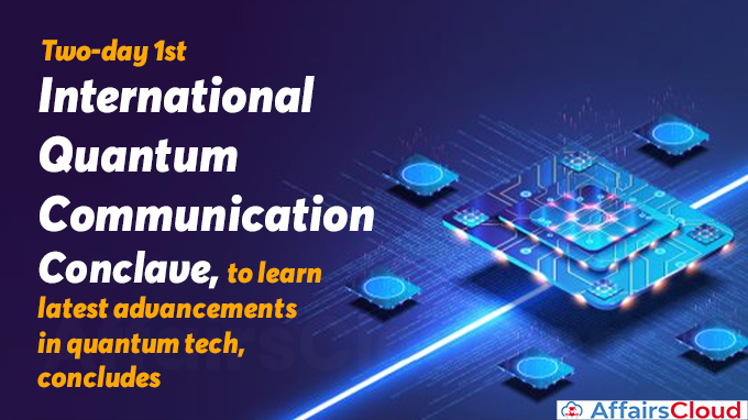Two-day 1st International Quantum Communication