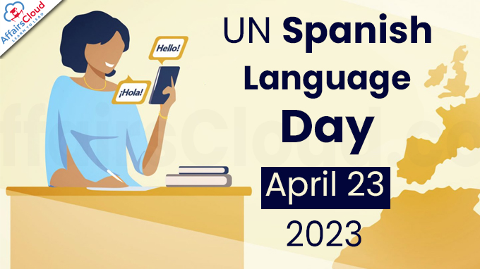 UN Spanish Language Day - April 23 2023