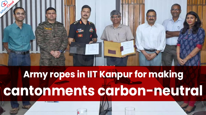 Army ropes in IIT Kanpur for making cantonments carbon-neutral
