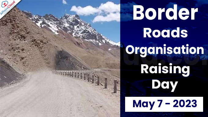 Border Roads Organisation Raising Day - May 7 2023