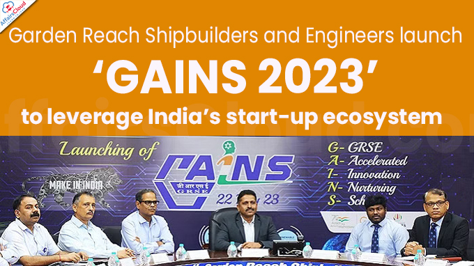 Garden Reach Shipbuilders and Engineers launch ‘GAINS 2023’